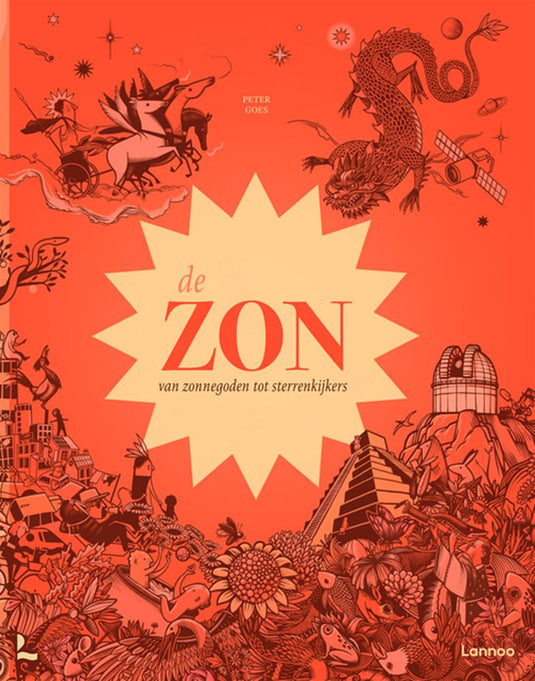De zon, van zonnegoden tot sterrenkijker