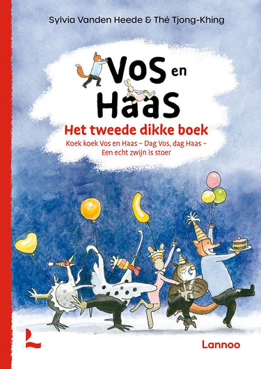 Vos en haas. het tweede dikke boek. 6+