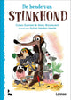 De bende van stinkhond. 6+
