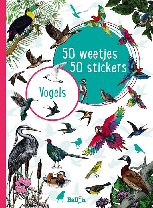 Vogels. 50 weetjes, 50 stickers.