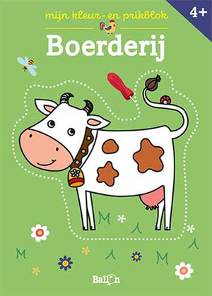 De ballon mijn kleur-en prikblok boerderij. 4+