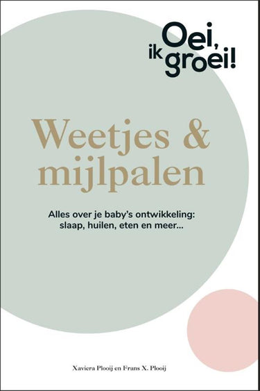 Oei, ik groei! weetjes mijlalen.