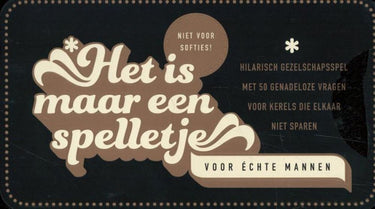 Het is maar een spelletje - voor echte m