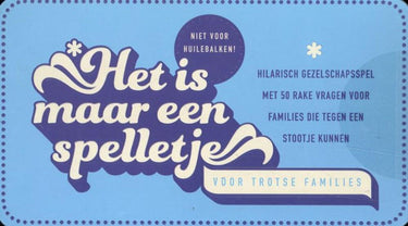 Het is maar een spelletje - voor trotse