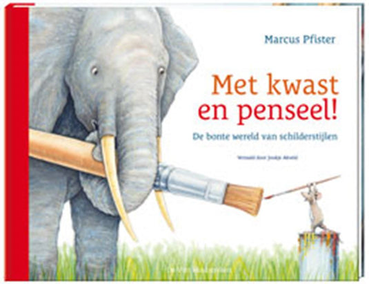 Kunst: met kwast en penseel! 4+