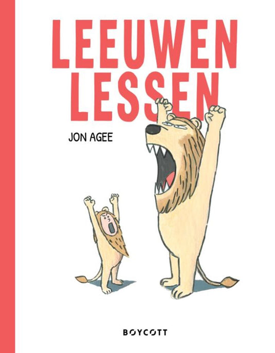 Leeuwenlessen. 4+ prentenboek top 10 - 2