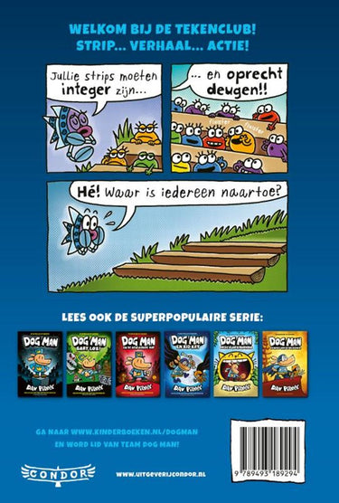 Dog man: kleine karels tekenclub. 6+