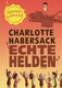 Echte helden. 9+