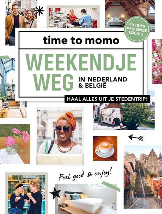 Time to momo, weekendje weg.