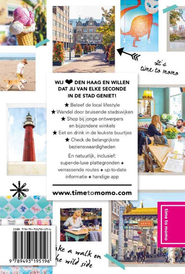 Time to momo den haag en scheveningen.