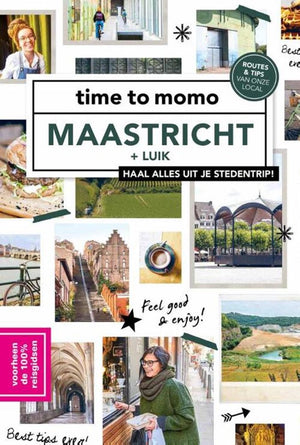 Time to momo maastricht en luik.