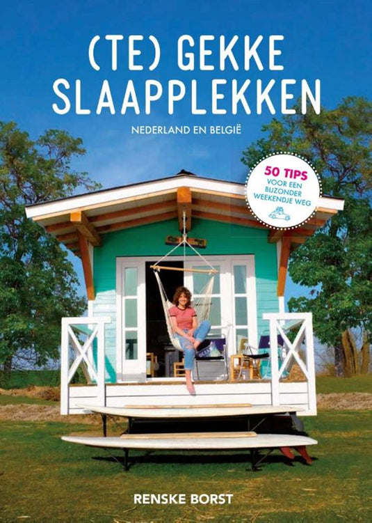 Te gekke slaapplekken.