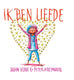 Ik ben liefde. 8+