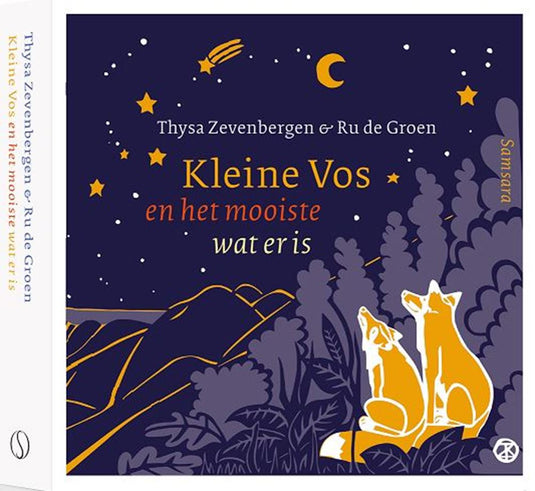 Kleine vos en het mooiste wat er is. 2+