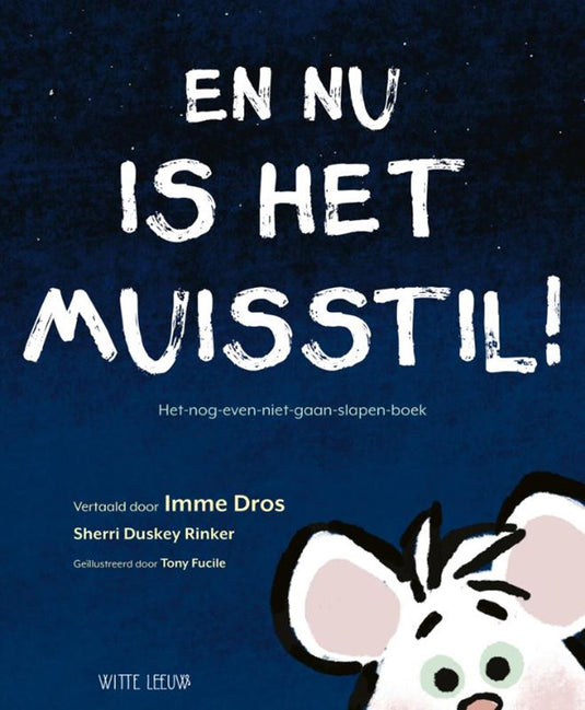 En nu is het muisstil. 2+