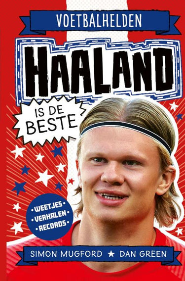 Haaland is de beste 8+