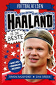 Haaland is de beste 8+