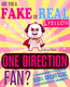 Are you a fake or real one direction fan? version yellow - the 100% unofficial quiz and facts trivia travel set game