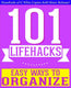 Imp 101bookfacts.com - 101 lifehacks - easy ways to organize: tips to enhance efficiency, stay organized, make friends and slify life and rove quality of life!