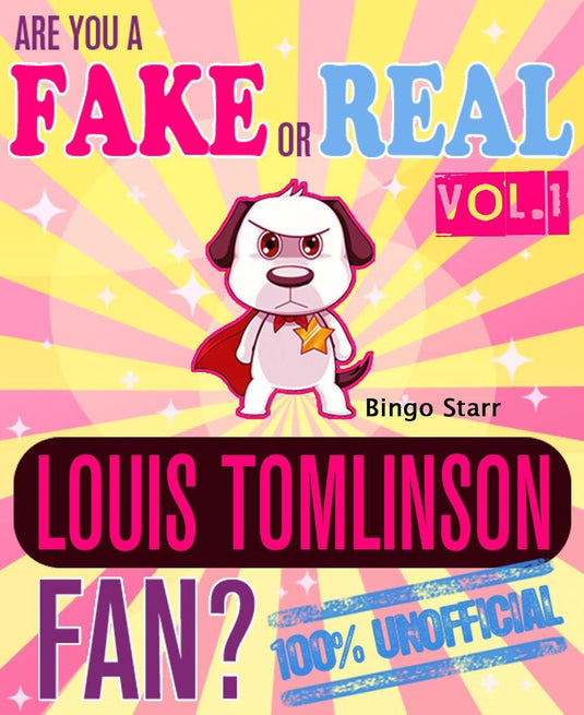 Are you a fake or real louis tomlinson fan? volume 1 - the 100% unofficial quiz and facts trivia travel set game