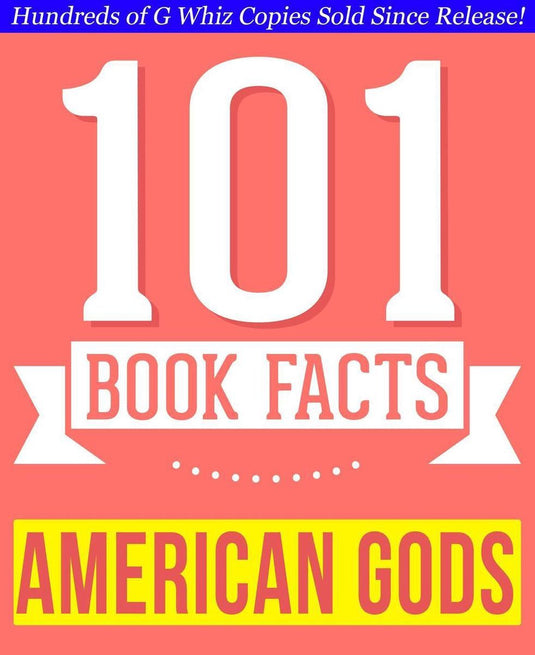 101bookfacts.com - american gods - 101 amazingly true facts you didn't know - 101 amazingly true facts you didn't know