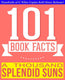 101bookfacts.com - a thousand splendid suns - 101 amazingly true facts you didn't know