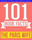101bookfacts.com - the paris wife - 101 amazingly true facts you didn't know