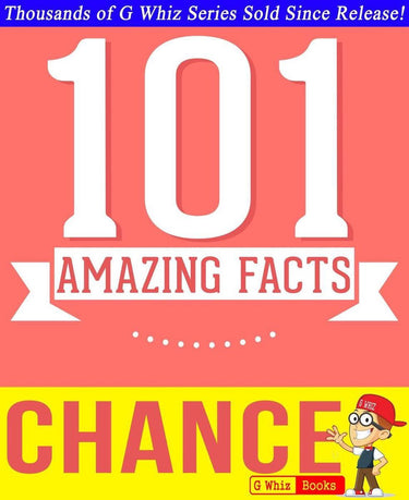 Gwhizbooks.com - chance - 101 amazing facts you didn't know