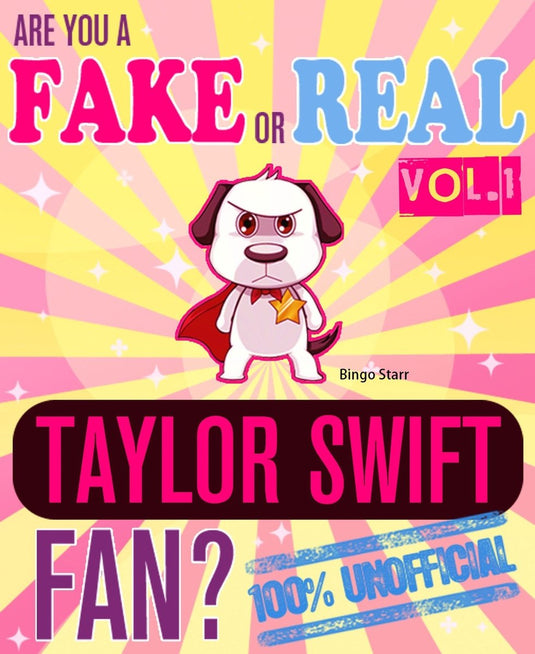 Are you a fake or real taylor swift fan? volume 1 - the 100% unofficial quiz and facts trivia travel set game