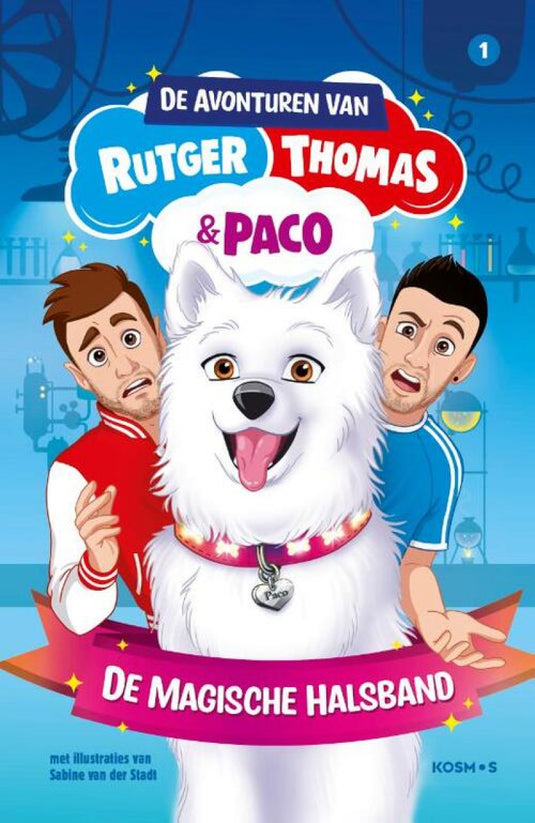 Kosmos de avonturen van rutger, thomas en paco 001 - de magische halsband (paperback)