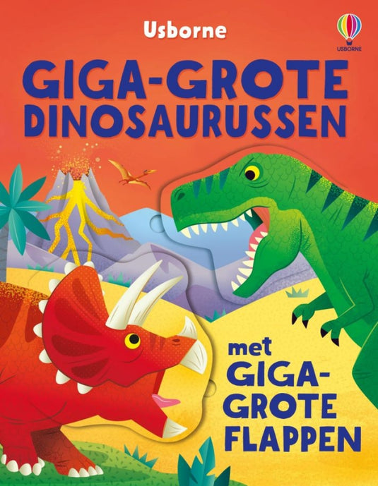 Usborne giga-grote dinosaurussen met giga-grote flappen